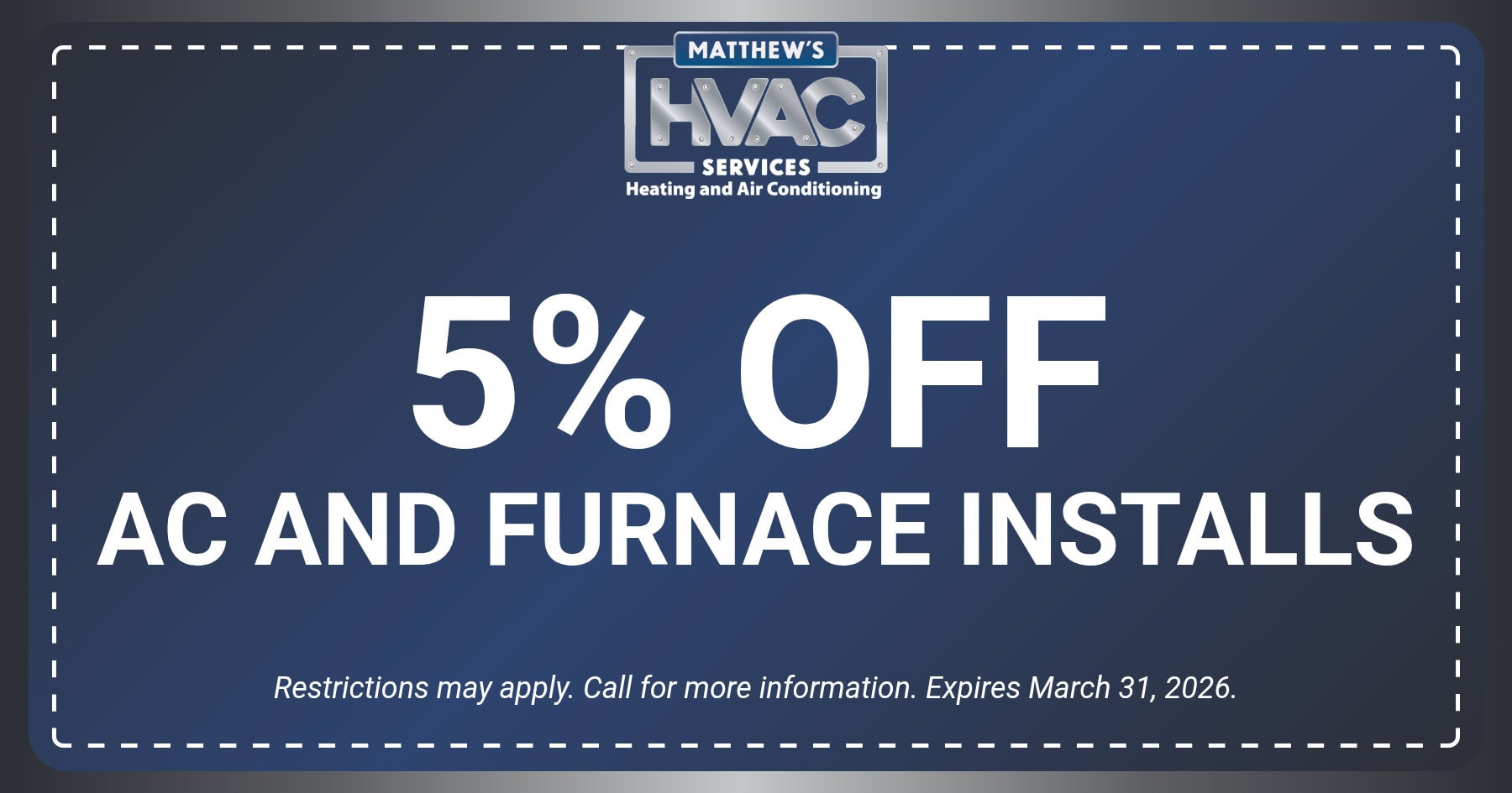 5% off AC and Furnace installs
